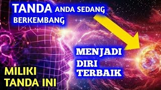 TANDA ANDA SEDANG BERKEMBANG MENJADI VERSI TERBAIK DARI DIRI ANDA #spirit #sukses #afirmasi
