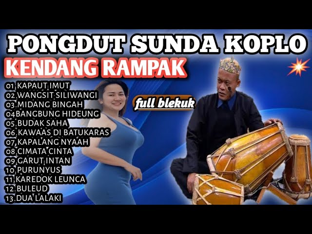 Sunda Koplo Kendang Rampak Full Album - Kapaut Imut || Versi Pongdut Kendang Rampak Full Blekuk class=