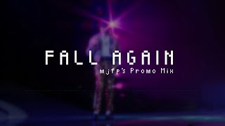 FALL AGAIN (mjfp's Promo Mix) - Michael Jackson