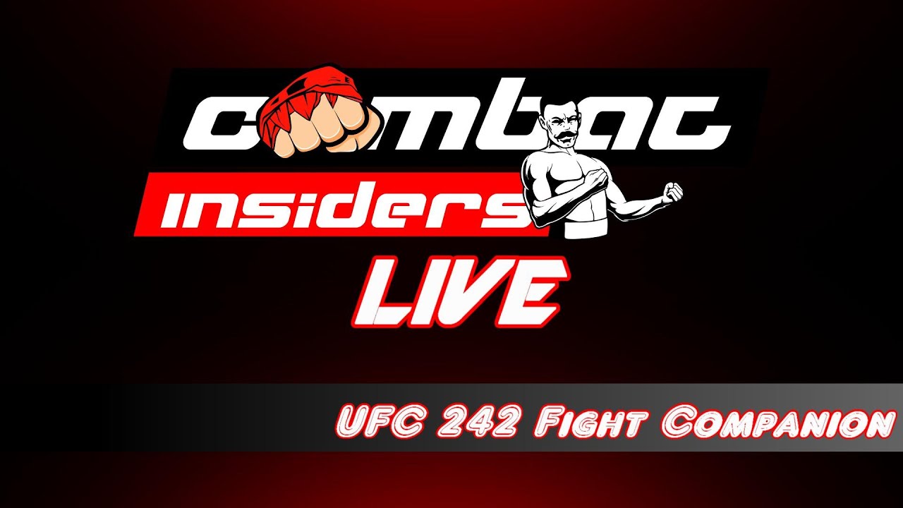 Combat Insiders Live : UFC 242 Fight Companion