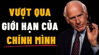 vượt qua giới hạn của chính mình - kỷ luật để thay đổi cuộc đời |động lực jim rohn