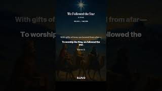 We Followed the Star | Christmas Song Based on Matthew 2 | The Wise Men Worship the King
