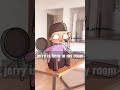 Tom&Jerry | jerry is here in my room, You know Tom and Jerry?