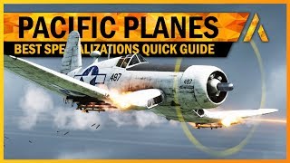 Pacific Planes Round Up  Best Specializations Quick Guide