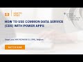 How to use common data service cds with power apps