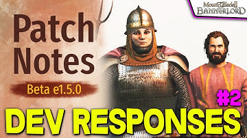 Further 1.5.0 Beta Questions w/ DEVS #2 (Patch Notes Explanation) - Mount & Blade II: Bannerlord
