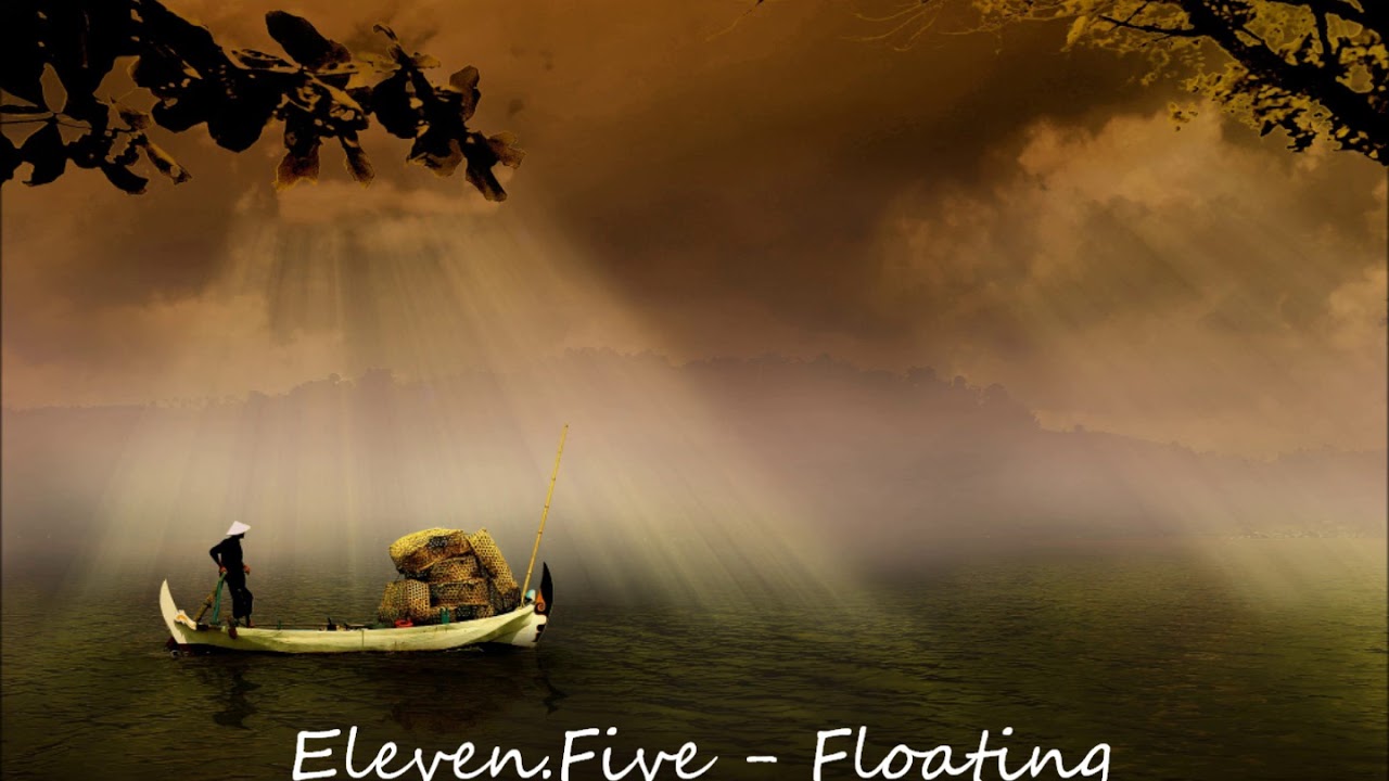 Watch Eleven.Five - Floating on YouTube Watch Eleven.Five - Floating on YouTube