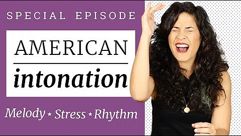 American English INTONATION - How to Understand Native English Speakers Better
