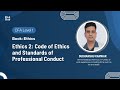 CFA L1 | Ethics 2: Code of Ethics and Standards of Professional Conduct