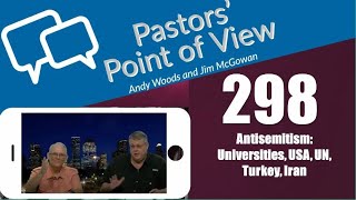 Pastors’ Point of View (PPOV) no. 298. Prophecy Update. Drs. Andy Woods & Jim McGowan. 4-26-24.