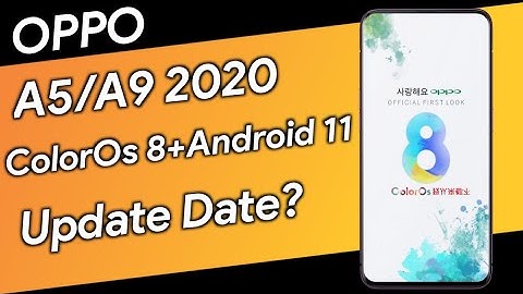 Oppo A5 2020 And A9 2020 Color os 8 + Android 11 Update | Color os 8 Update for oppo A52020/A9 2020