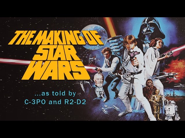 The Making of Star Wars - 1977 Documentary