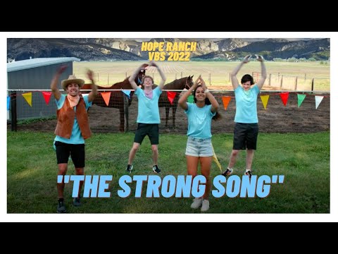 VBS 2022: “The Strong Song"
