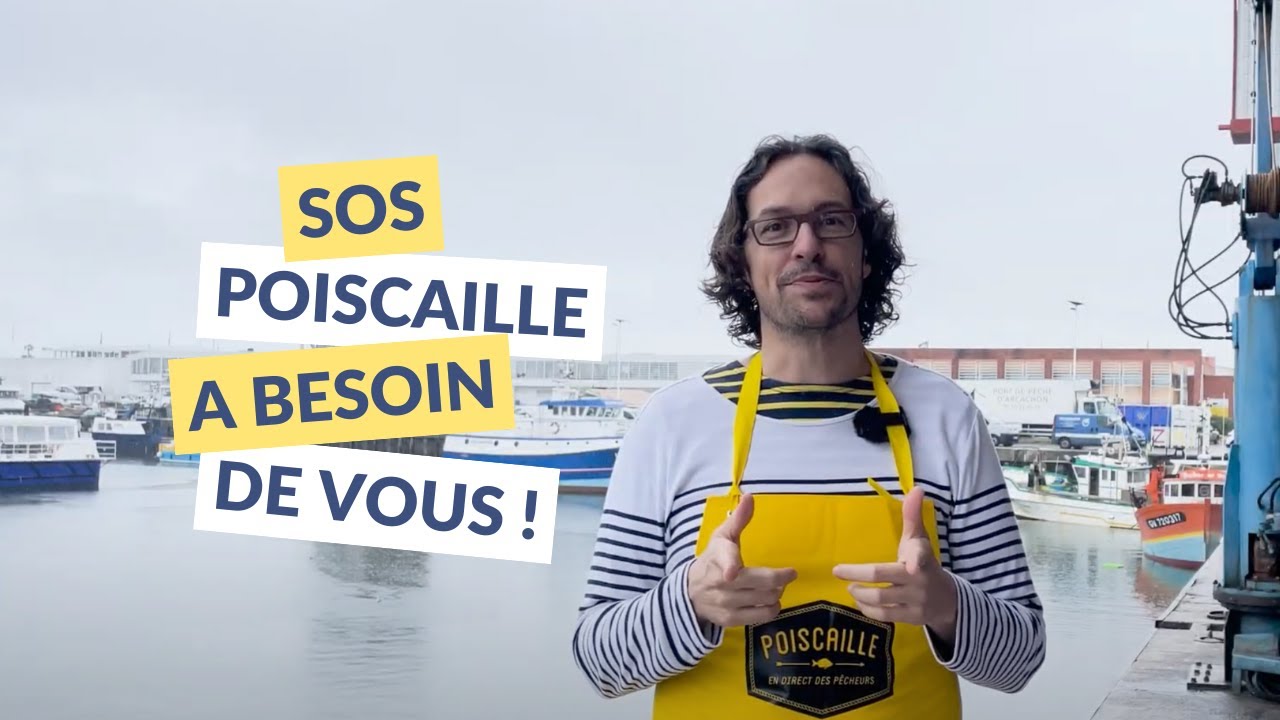 SOS, Poiscaille a besoin de vous !