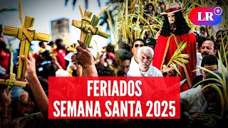 Semana Santa 2025 qu Das Sern Feriados lr