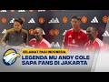 Kunjungi Jakarta, Andy Cole Sapa Penggemar Manchester United - [Selamat Pagi Indonesia]