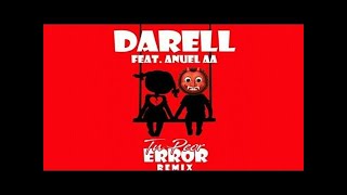 Tu Peor Error Remix - Darell x Anuel AA