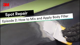 Spot Repair Episode 2 How To Mix And Apply Body Filler