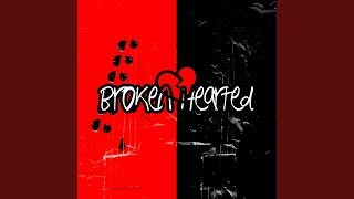 BROKEN HEARTED - Rarin