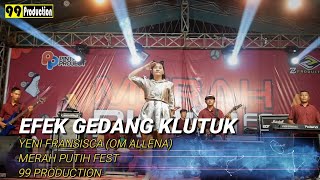 EFEK GEDANG KLUTUK cover YENI FRANSISCA (OM ALLENA) MERAH PUTIH FEST 2023 || 99 PRODUCTION