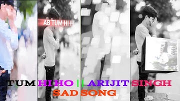 TUM HI HO || ARIJIT SINGH SAD SONG XML FILE VIDEO EDIT BY RAMJAN CREATION 🔖