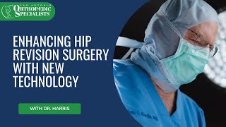 Innovations in Hip Revision Surgery #hipreplacement