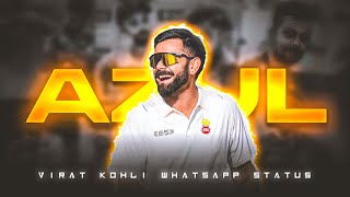 Azul X Virat Kohli Virat Kohli Status Beat Sync Virat Kohli Edit