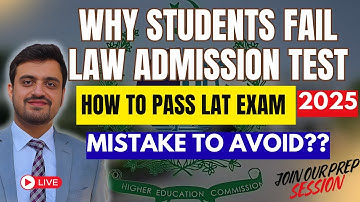 Why Students Fail LAT Test 2025 | How to Pass | HEC Law Admission Test 2nd Nov 2025 Preparation