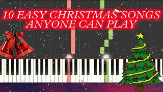10 EASY Christmas Songs ANYONE CAN PLAY On Piano Tutorial
