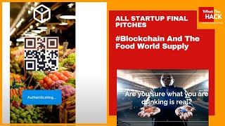 Final Pitches for "Blockchain And The World Food Supply" Hackathon