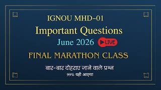 IGNOU MHD 01 Important Questions with Answers | MHD 01 MARATHON CLASS JUNE 2026
