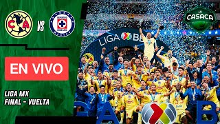 🚨 AMÉRICA vs CRUZ AZUL EN VIVO 🔥 LIGA MX 🏆 Clausura 2024 FINAL VUELTA