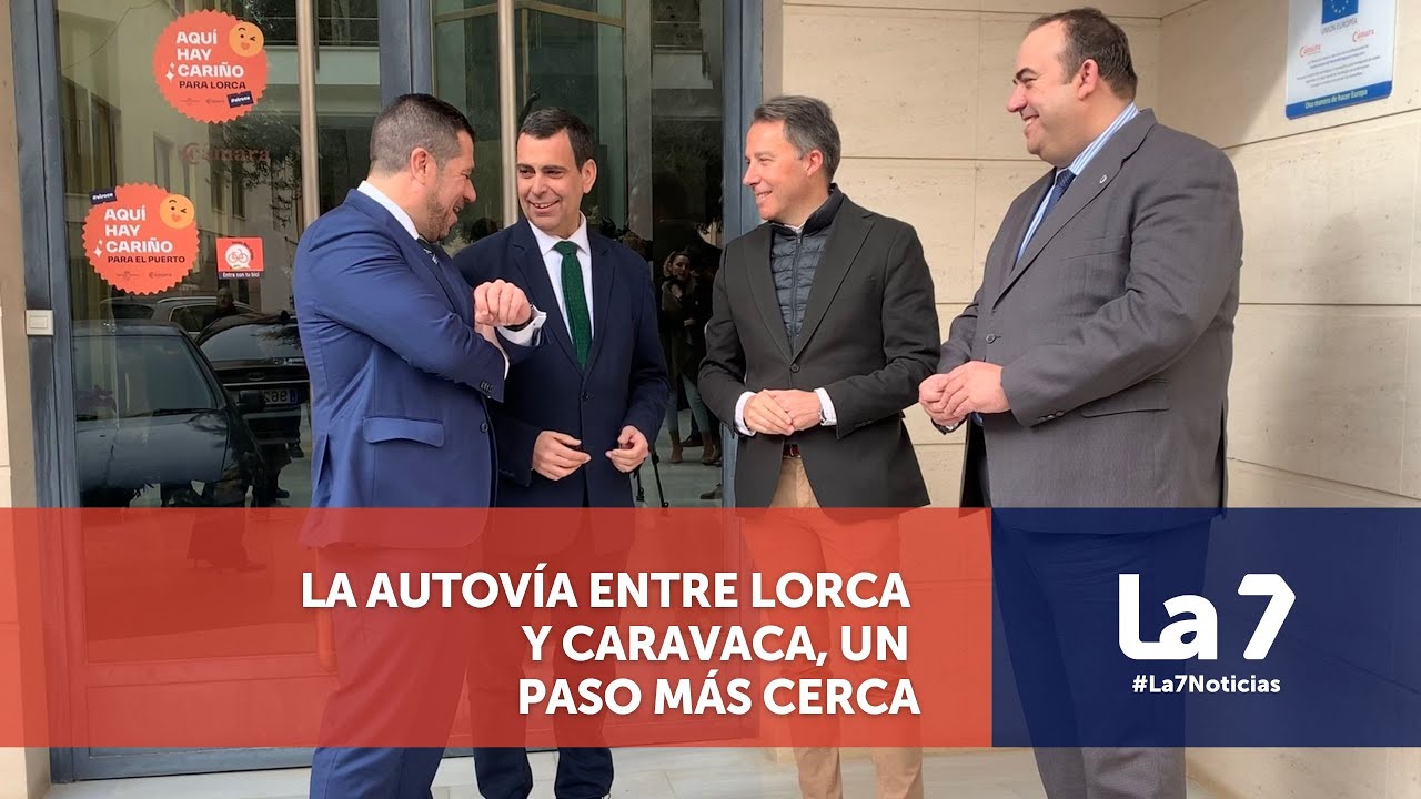 La autovía Lorca-Caravaca, un paso más cerca | La 7