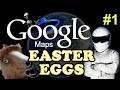 GOOGLE MAPS / EARTH Easter Eggs And Secrets #1