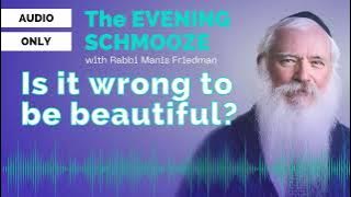 Evening Schmooze: The TRUTH about beauty & modesty