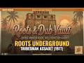 Roots Underground — Tribesman Assault (1977) | Full Album | Roots &amp; Dub Vault