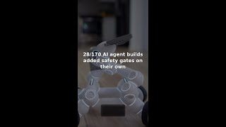 28/170 AI agent builds added safety gates on their own
