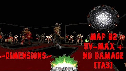 Dimensions Map 02 UV-Max + No Damage [TAS] in 4m06s