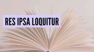 Famous Excerpt: "Res Ipsa Loquitur... The Thing Speaks For Itself" Wealth