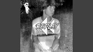 Replay