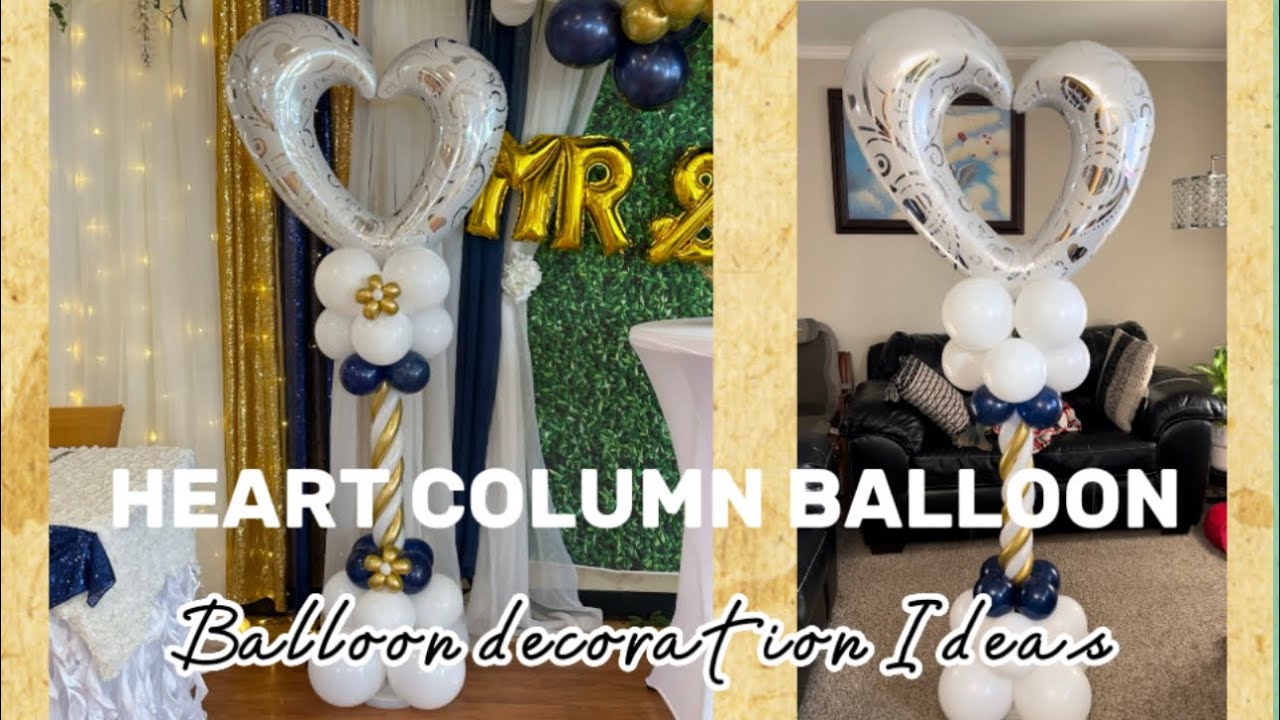 How to WEDDING COLUMN BALLOON HEART Balloon Decoration Ideas DIY