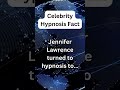 Jennifer Lawrence Used Hypnosis for What??? #anxietyfacts