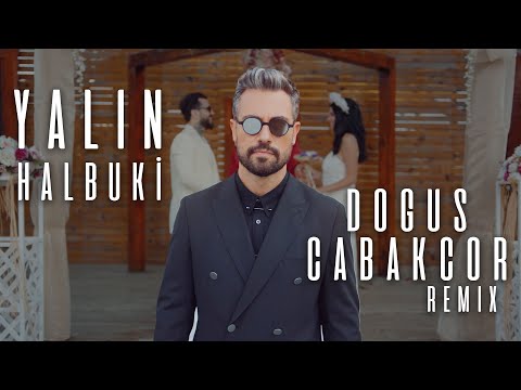 Yalın - Halbuki (Doğuş Çabakçor Remix) [Official Video]