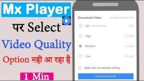Mx Player Par Change Download Video quality & size button kaise set kre   Mx player download button