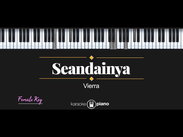 Seandainya - Vierra (KARAOKE PIANO - FEMALE KEY) class=