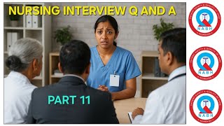 Nursing interview questions and answers 2025 / part 11 / NABH questions for nurses 