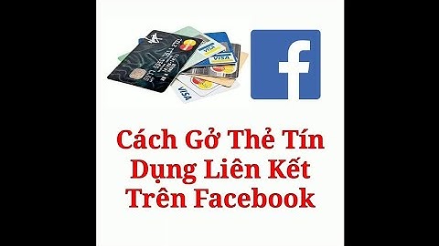 Cách xóa tài khoản thanh toán trên facebook năm 2024