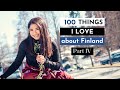 Living in Finland | Things I love | Part 4