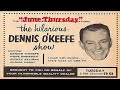 Dennis O&#39;Keefe Show | June Thursday