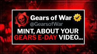 Gears of War RESPONDED to My Video - Gears E-Day Review